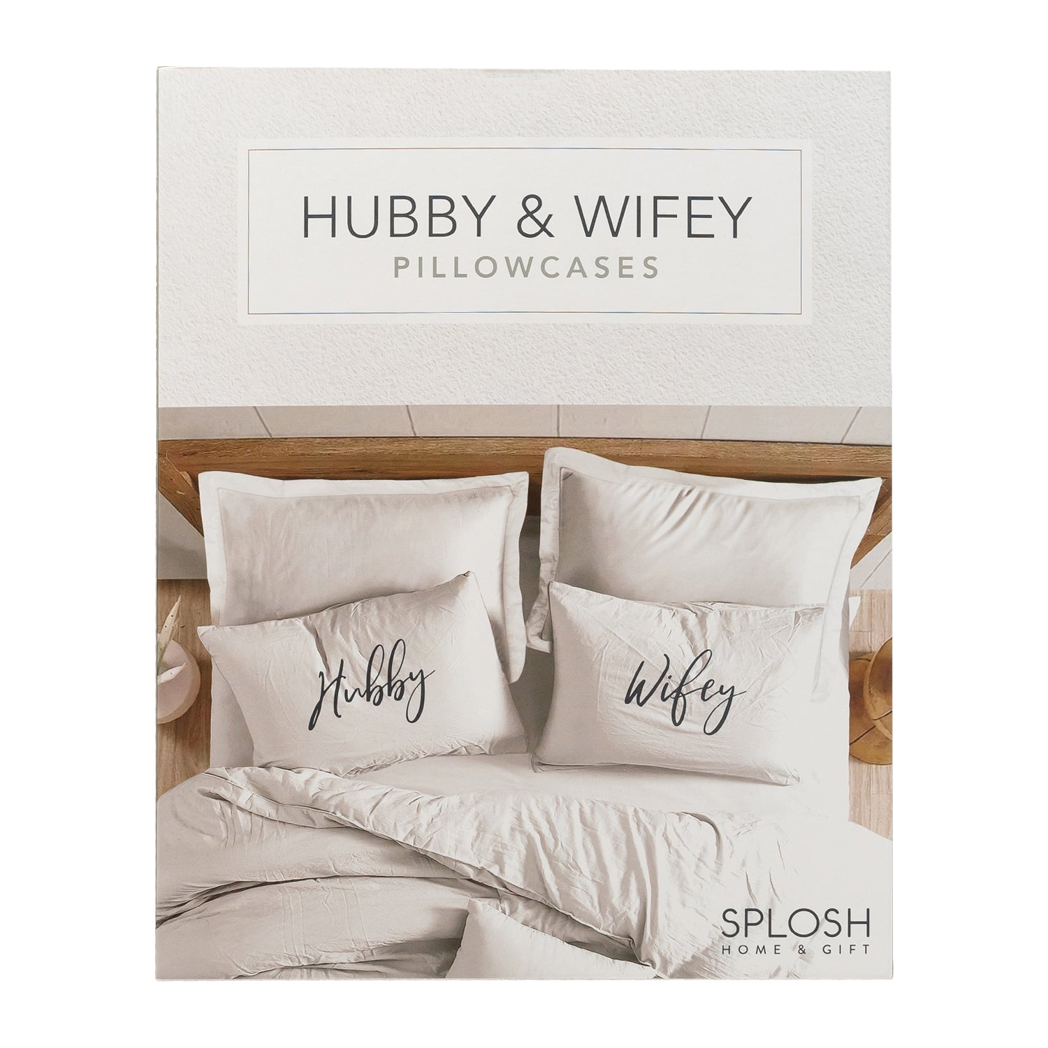 Hubby & Wifey Pillowcase Set